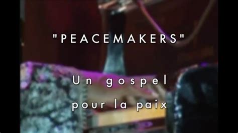 Liz Mccomb Peacemakers Un Gospel Pour La Paix Youtube