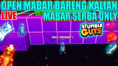 LIVE STUMBLE GUYS OPEN MABAR SERVER ASIA BLOCK DASH ONLY YOK YouTube