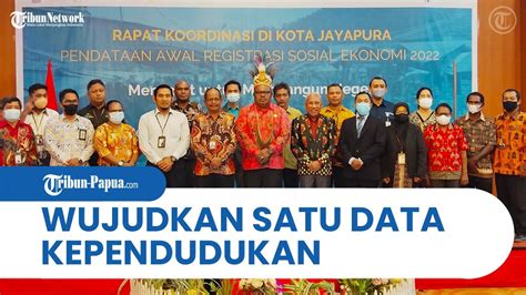 Rakor Pendataan Awal Regsosek Di Kota Jayapura Resmi Dibuka