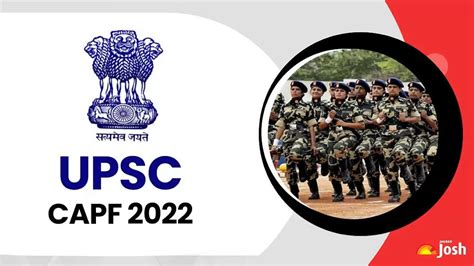 UPSC CAPF 2022 Recruitment Notification Out Apply Online For 253