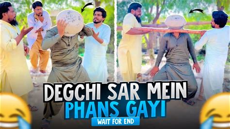 Degchi Sar Me Phans Gayi Wait For End Khizar Omer Youtube