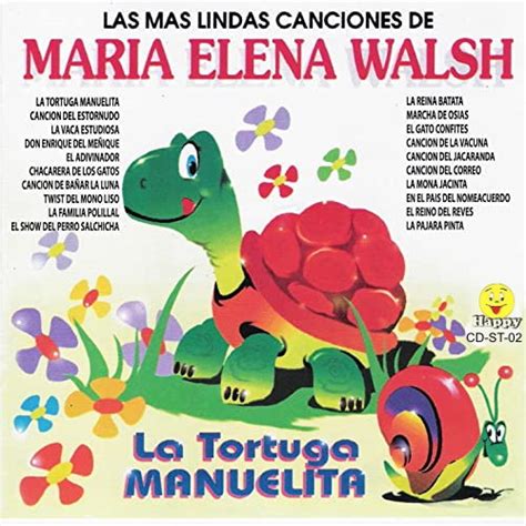 Las Mas Lindas Canciones De Maria Elena Walsh By María Elena Walsh