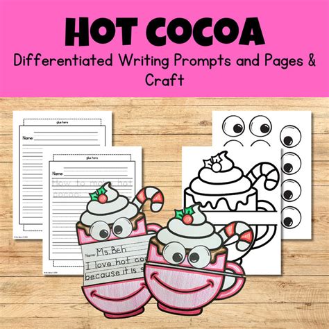 Hot Cocoa Writing Craftivity Writing Prompts Winter Craft Writing