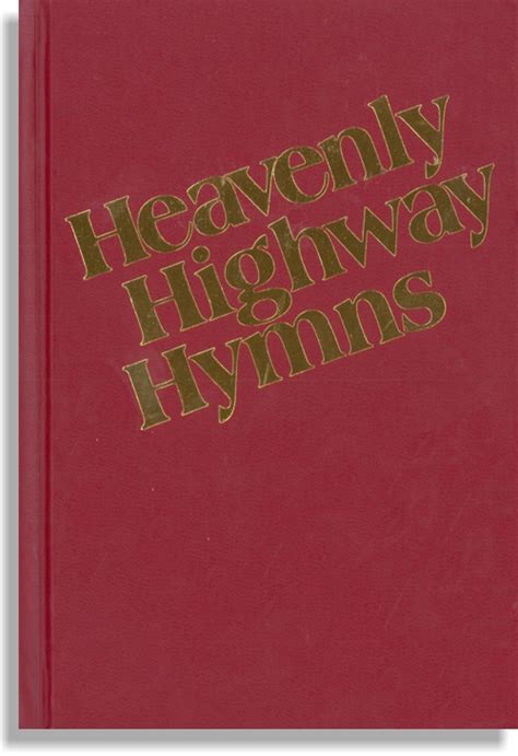 Heavenly Highway Hymns 1st Edition Otp Prairieview Press