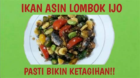 Resep Ikan Asin Lombok Ijo Youtube