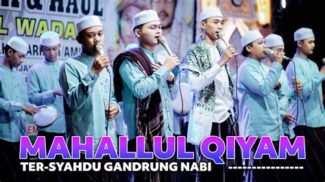 Mahallul Qiyam Tersyahdu Terkhidmad Gandrung Nabi Live Kudus Youtube