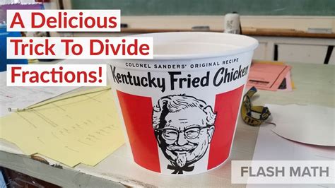 Dividing Fractions With Kfc Youtube