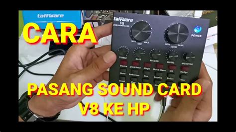 CARA MUDAH PASANG SOUND CARD V8 KE HP ANDROID YouTube