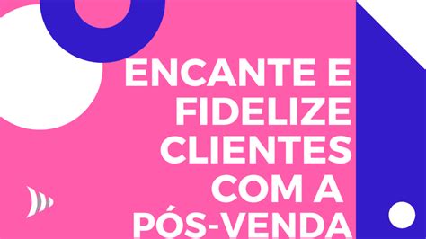 Pós venda como ser eficiente e encantar e reter clientes PipeRun