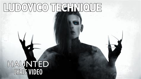 Ludovico Technique Haunted Lyric Video Youtube