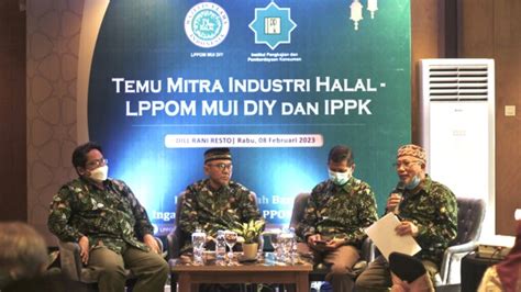 Temu Mitra Industri Halal LPPOM MUI DIY Dan IPPK Kumparan