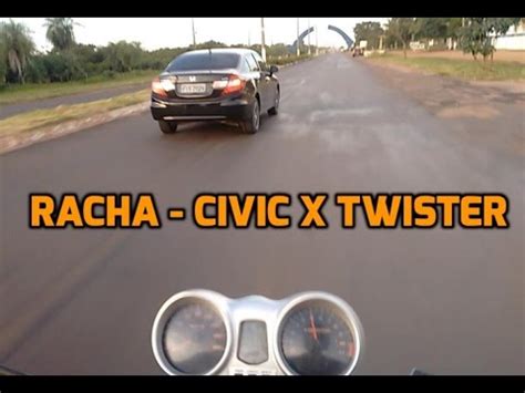 Primeiro Racha Do Canal Civic X Twister YouTube