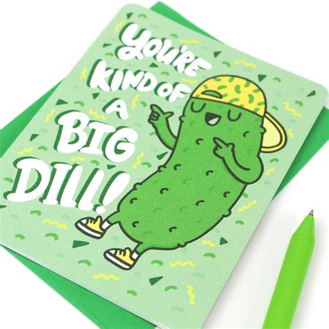 Pickle Card Big Dill Pickle Birthday Best Friend Birthday Etsy