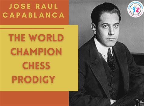 Jose Raul Capablanca Former Chess Prodigy With Exceptional Endgame