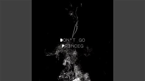 Don't Go - YouTube Music