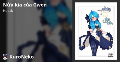 Oneshot Nửa kia của Gwen Gwen Việt Hentai Hentai Vietsub HD Việt Hentai Kuro Neko