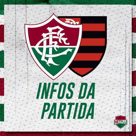 Fluminense X Flamengo Prováveis Escalações Desfalques Arbitragem E