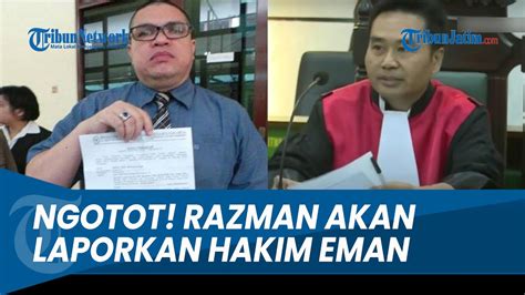 TAK SETUJU PEGI BEBAS Razman Akan Laporkan Hakim Eman Soal Putusan