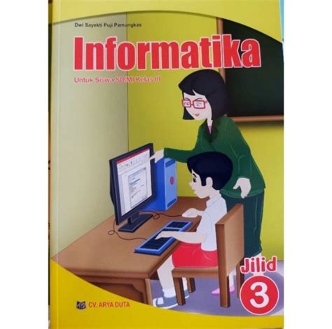 Jual ORI Buku Teks Informatika K13 Arya Duta Kelas 3 Edisi Revisi