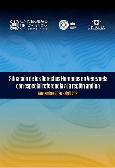 Informe Sobre Situación De Los Derechos Humanos En Venezuela Con