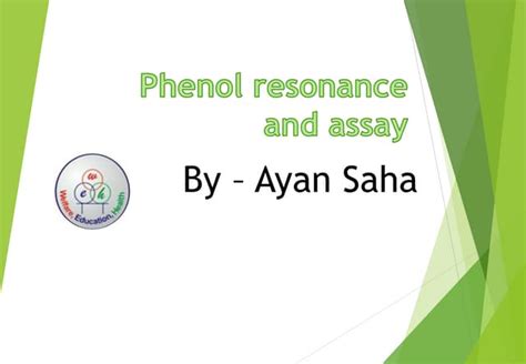 Phenol resonance and assay | PPT