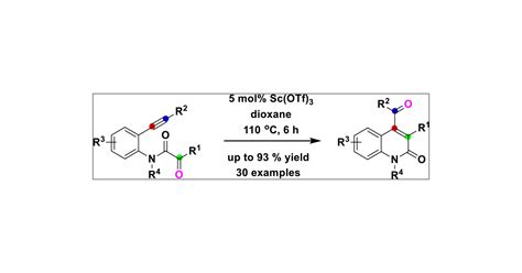 Construction Of Acyl Quinolones Through Sc Otf Catalyzed Ring