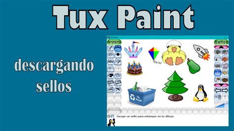 Videotutorial Para Inicial 2020 Descargar Sellos Para TuxPaint YouTube