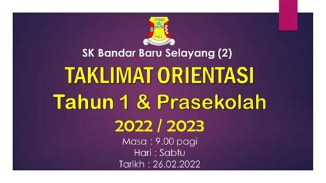 Taklimat Orientasi Tahun 1 And Prasekolah 20222023 Youtube