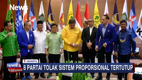 8 Parpol Tolak Sistem Proporsional Tertutup INewsMalam 08 01 YouTube