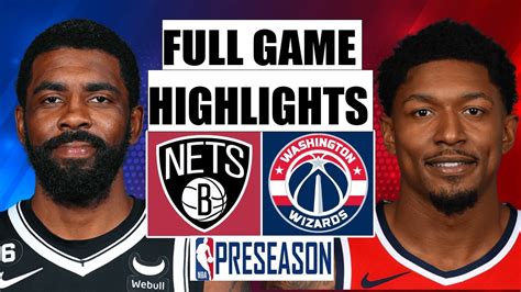 Brooklyn Nets Vs Washington Wizards Full Game Qtr Highlights Nba