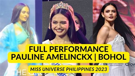 Pauline Amelinckx Full Performance Miss Universe Philippines 2023 Audience View Youtube