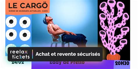 Eddy de Pretto au Cargö Achat et revente de billets