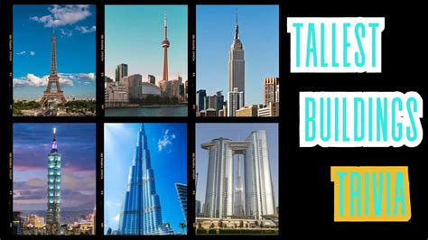 Quiz: Can You Scale These 45 Trivia Questions About the Tallest ...