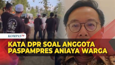 Dpr Minta Mabes Tni Tuntaskan Kasus Anggota Paspampres Yang Diduga