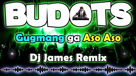 New Tiktok Viral Gugmang Ga Aso Aso Dj James Disco Budots Youtube