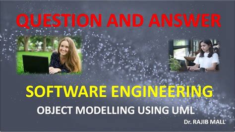 7 SOFTWARE ENGINEERING QUESTION AND ANSWER OBJECT MODELLING USING UML