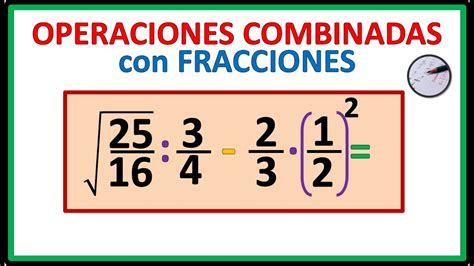 💪operaciones Combinadas Con Fracciones Resta Multiplicación División Raíces Y Potencias