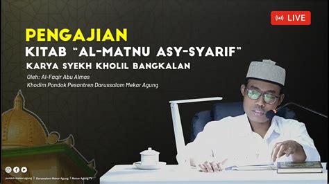 Live Pengajian Kitab Al Matnu Asy Syarif Karya Syekh Kholil