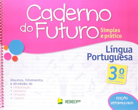 Caderno Do Futuro 3 Ano Professor Pdf - Caderno do Futuro Língua Portuguesa. 3º Ano PDF Célia Passos, Zeneide Silva