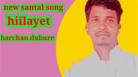 New Santal Song Harchan Dubure Tangiria Pal Singar Ms Hansdah YouTube