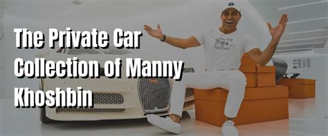 private car collection  manny khoshbin prestige cars