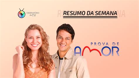 Prova de Amor resumo dos capítulos de 27 de setembro a 01 de outubro