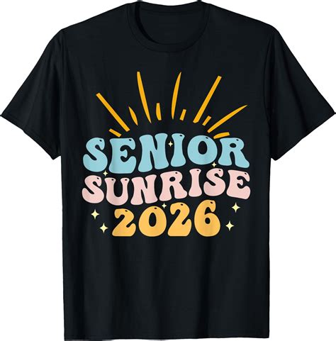 Hot Trending Tee With Senior Sunrise High School Graduation Class Of Mom Dad And
