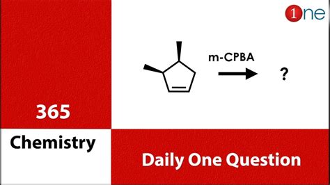 MCPBA Epoxidation Organic Chemistry 365 Chemistry Problem