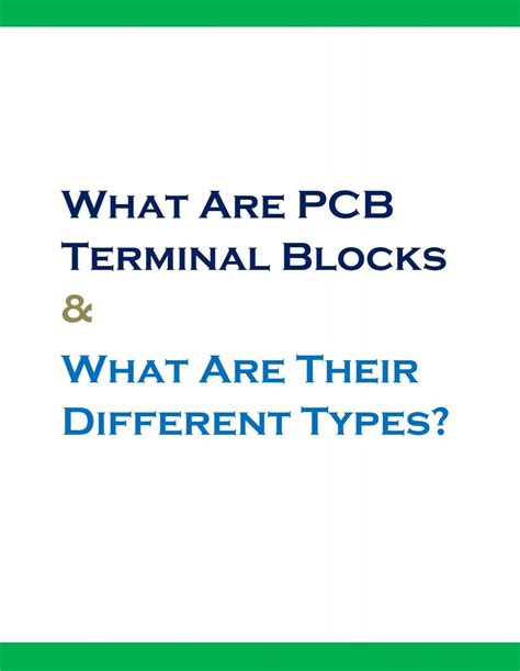 What Are PCB Terminal Blocks and What Are Their Different Types?