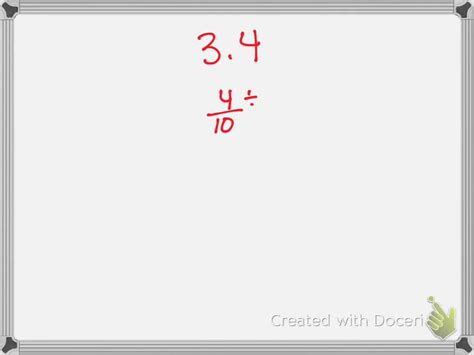 SOLVED:Convert the decimal to a fraction. 3.4