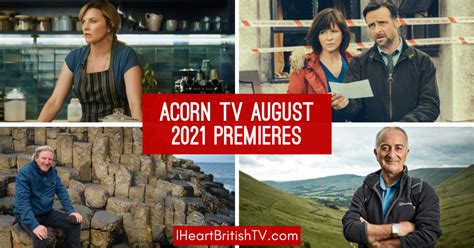 August British Tv Premieres Whats New On Acorn Tv For August 2021