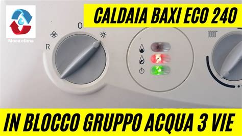 Caldaia Baxi Eco 240 FI In Blocco Come Resettare E Come Risolvere