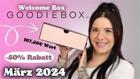 Schöne Produkte GOODIEBOX Welcome Box März 2024 UNBOXING YouTube