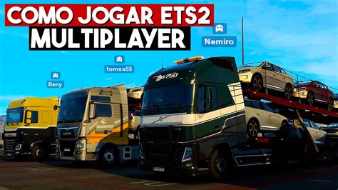 Como Jogar Euro Truck Simulator 2 Online Multiplayer Passo A Passo 2022